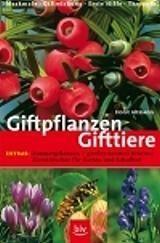 Giftpflanzen - Gifttiere