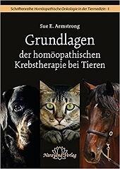 Grundlagen der homoeopathischen Krebstherapie bei Tieren