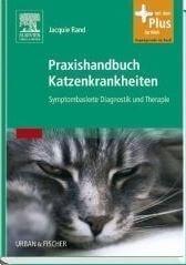 Praxishandbuch Katzenkrankheiten